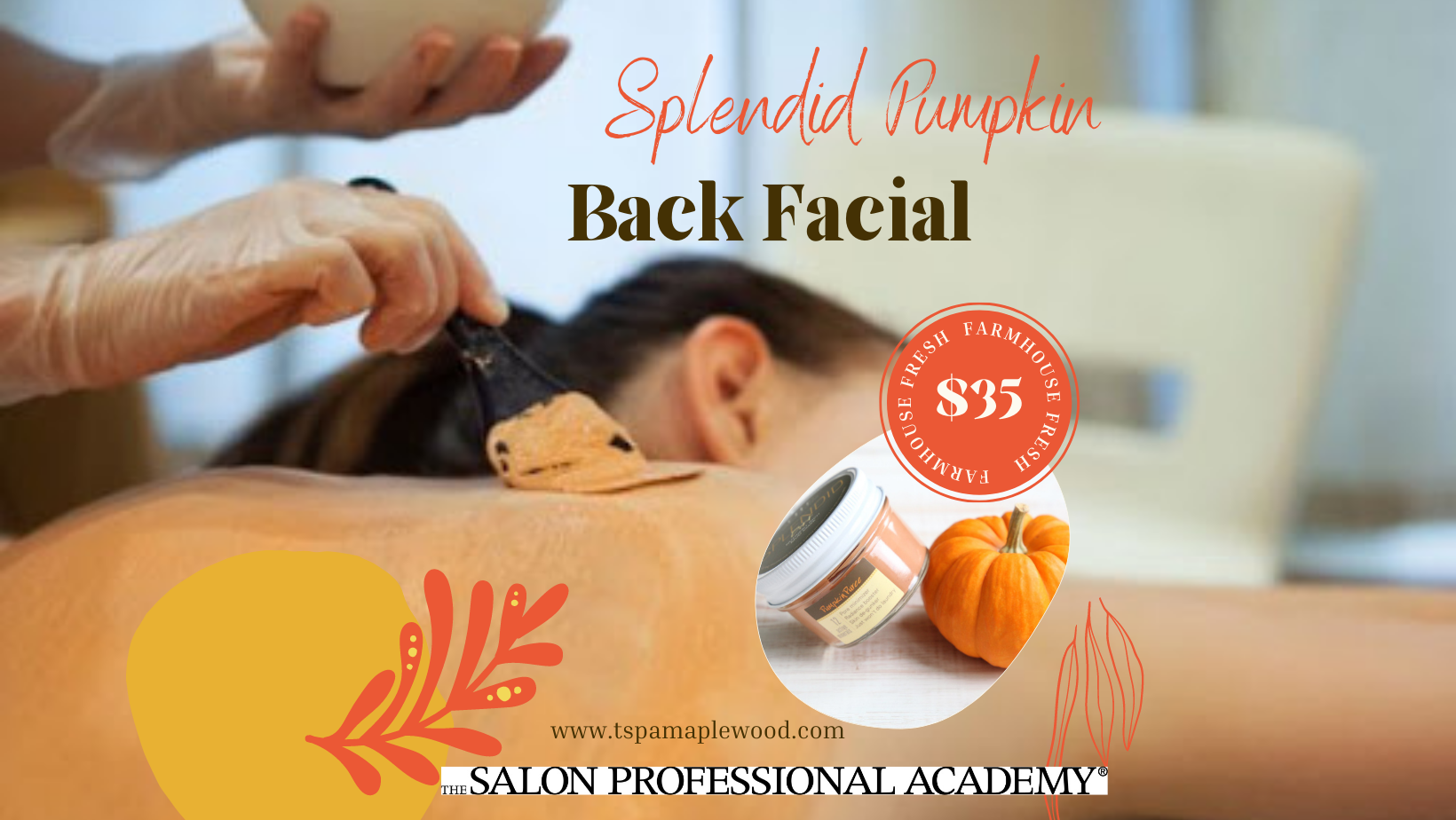 Pumpkin Back Facials | TSPA Maplewood